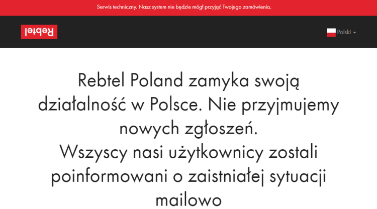 О завершении операций Rebtel Polska сообщает на официальном сайте оператора объявление, в котором мы читаем, что оператор больше не принимает новые заявки, а существующие пользователи сети были проинформированы о ситуации по электронной почте